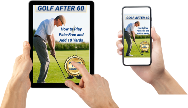 Golf After 60: How to Play Pain-Free and Add 10 Yards Ebook PDF - Image 2